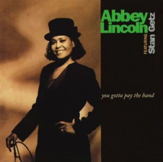 Lincoln,Abbey; Stan Getz - You Gotta Pay The Band (2LP) (Vinyl) (US Import)