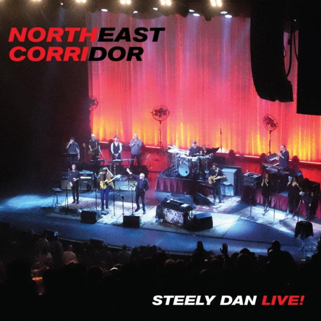 Steely Dan - Northeast Corridor: Steely Dan Live! (CD)