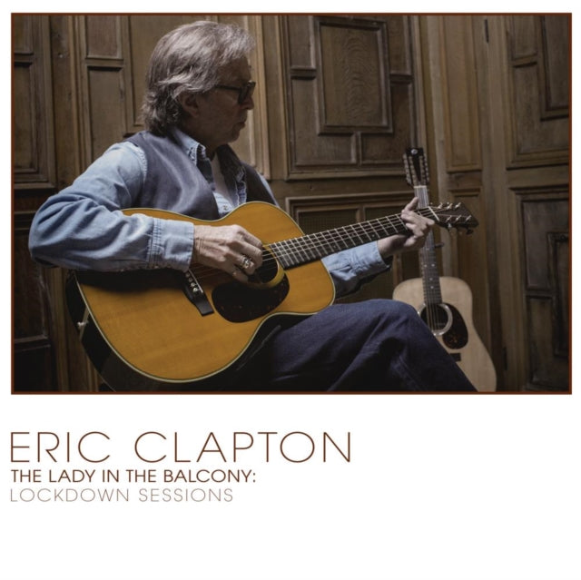 Eric Clapton - Lady In The Balcony: Lockdown Sessions (CD)