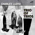 Charles Lloyd - Trios: Sacred Thread (Vinyl) (US Import)