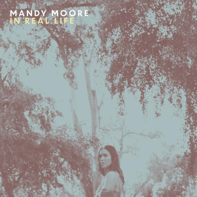 Mandy Moore - In Real Life (CD)