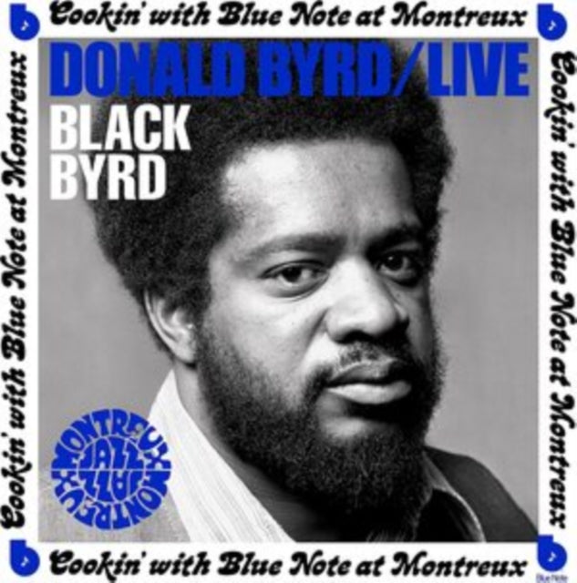 Donald Byrd - Live: Cookin' With Blue Note At Montreux July 5, 1973 (CD)