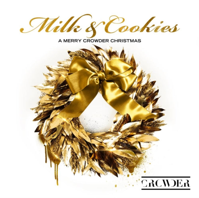 Crowder - Milk & Cookies: A Merry Crowder Christmas (CD)