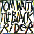Tom Waits - Black Rider (Remaster) (Vinyl) (US Import)