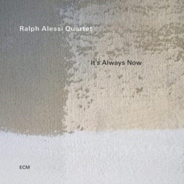 Ralph Quartet Alessi - It's Always Now (Vinyl) (US Import)