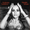 Selena Gomez - Single Soon (Alternate Cover/Red 7 Inch) (Vinyl Single) (US Import)