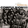 Andrew Hill - Compulsion!!!!! (Blue Note Tone Poet Edition) (180g) (Vinyl) (US Import)