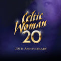 Celtic Woman - 20 (20th Anniversary Show) (DVD) (Region 1 US Import)