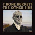 T-Bone Burnett - Other Side (CD)