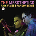 Messthetics & James Brandon Lewis - Messthetics & James Brandon Lewis (Vinyl) (US Import)