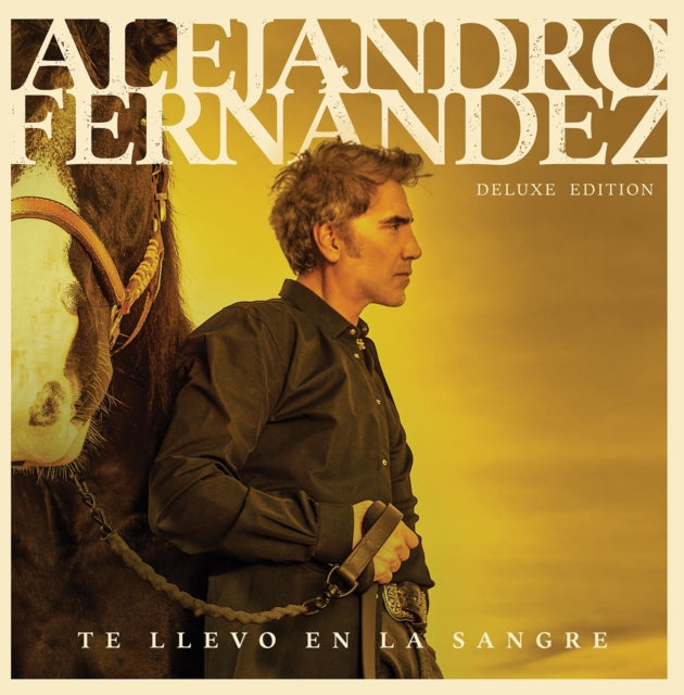 Alejandro Fernandez - Te Llevo En La Sangre (Deluxe Edition) (2LP) (Vinyl) (US Import)