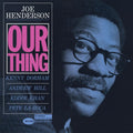 Joe Henderson - Our Thing (Blue Note Classic Vinyl Edition) (180g) (Vinyl) (US Import)
