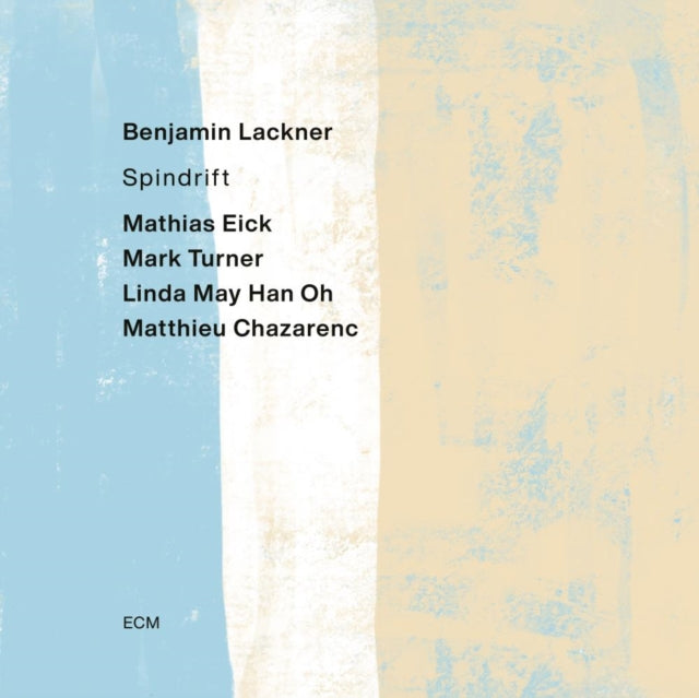 Lackner,Benjamin / Mathias Eick / Mark Turner / Linda May Han Oh / Matthieu Chazarenc - Benjamin Lackner: Spindrift (Vinyl) (US Import)