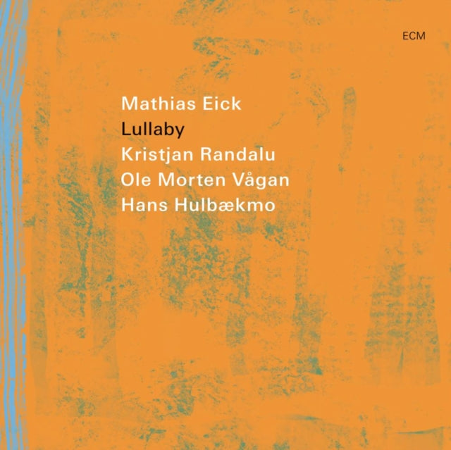 Eick,Mathias / Kristjan Randalu / Ole Morten Vagan / Hans Hulbaekmo - Mathias Eick: Lullaby (Vinyl) (US Import)