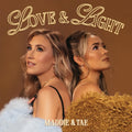 Maddie & Tae - Love & Light (CD)