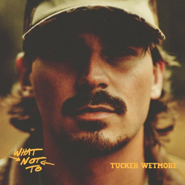 Tucker Wetmore - What Not To (X) (CD)