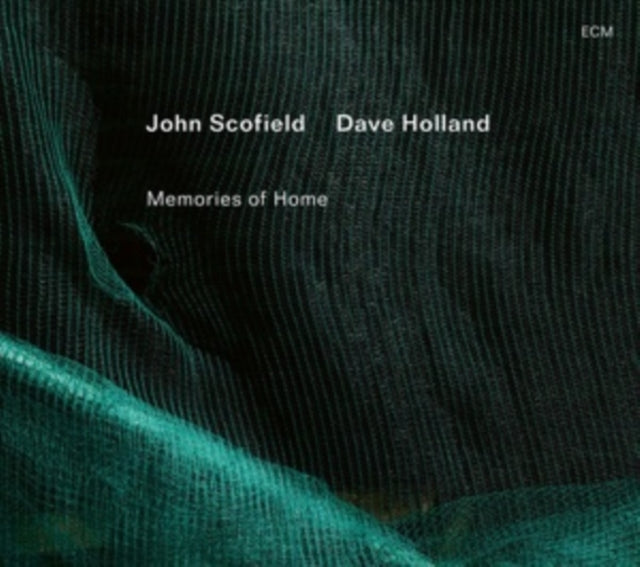John Scofield & Dave Holland - Memories Of Home (CD)