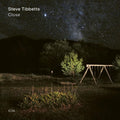 Steve Tibbetts - Close (CD)