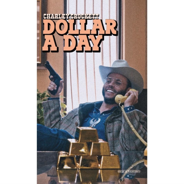 Charley Crockett - Dollar A Day (Cassette)