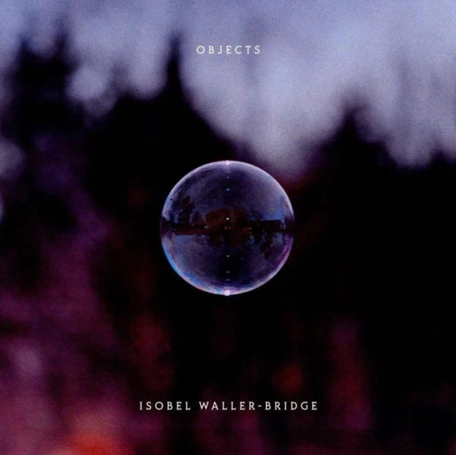 Isobel Waller-Bridge - Objects (CD)