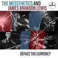 Messthetics & James Brandon Lewis - Deface The Currency (CD)