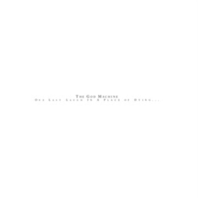 God Machine - One Last Laugh In A Place Of Dying (2LP/180g) (Vinyl) (US Import)