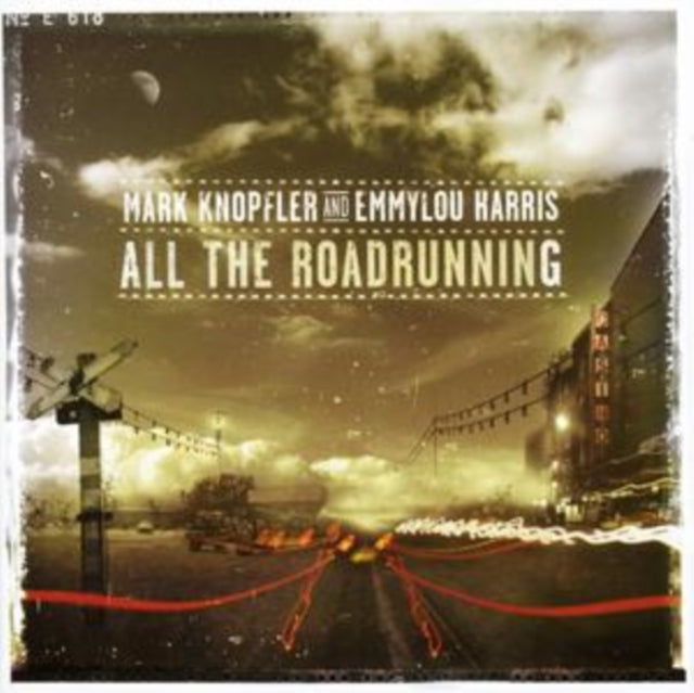 Mark Knopfler / Emmylou Harris - All The Roadrunning (CD)