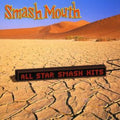 Smash Mouth - All Star: Smash Hits (CD)