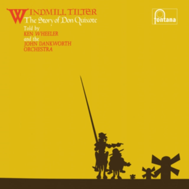 Kenny & The John Wheeler - Windmill Tilter: The Story Of Don Quixote (Import) (Vinyl) (US Import)