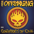 Offspring - Conspiracy Of One (Vinyl) (US Import)