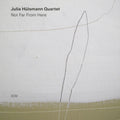 Julia Quartet Hulsmann - Not Far From Here (CD)