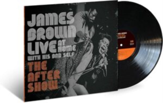James Brown - Live At Home With His Bad Self: The After Show (Vinyl) (US Import)