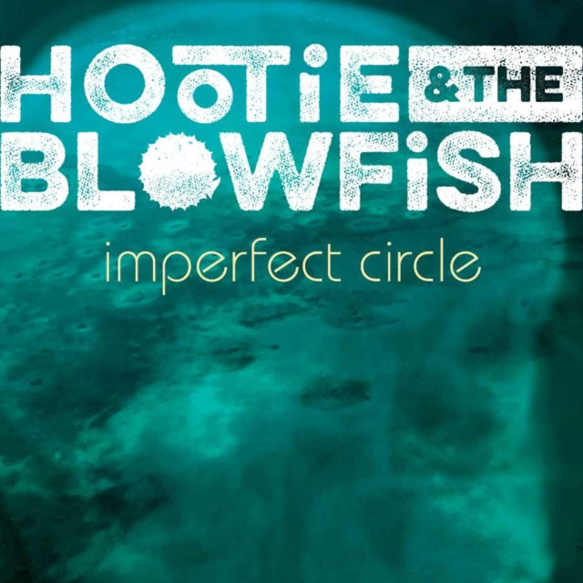 Hootie & The Blowfish - Imperfect Circle (Vinyl) (US Import)