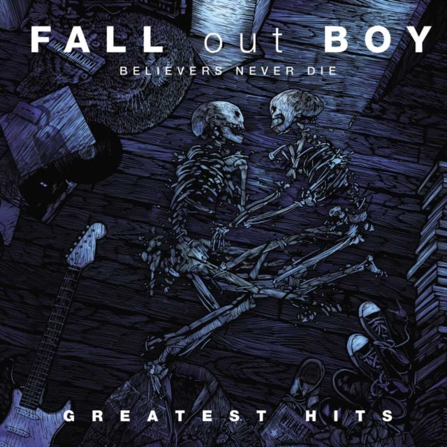 Fall Out Boy - Believers Never Die (2LP) (Vinyl) (US Import)