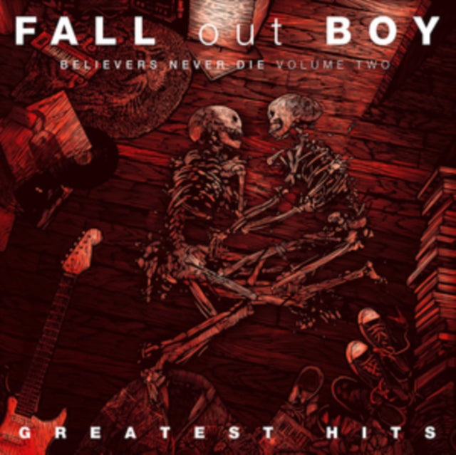 Fall Out Boy - Believers Never Die (Vol. 2) (X) (CD)