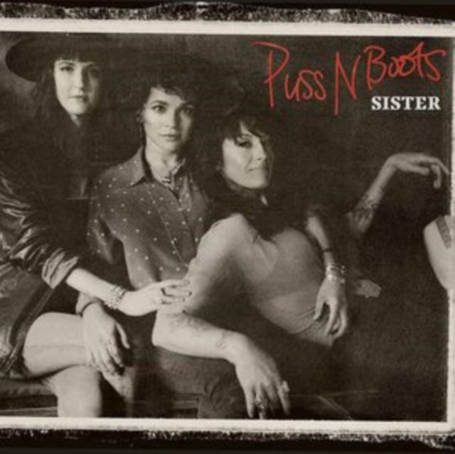 Puss N Boots - Sister (Vinyl) (US Import)