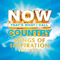 Various Artists - Now Country: Songs Of Inspiration Vol. 2 (CD)