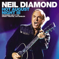 Neil Diamond - Hot August Night III (2LP) (Vinyl) (US Import)