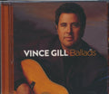 Vince Gill - Ballads (CD)