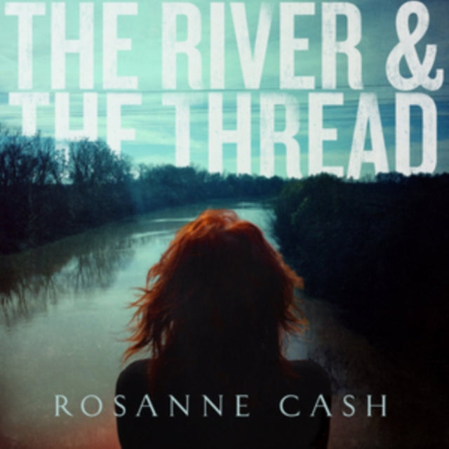 Rosanne Cash - River & The Thread (Vinyl) (US Import)