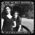 Secret Sisters - Put Your Needle Down (CD)