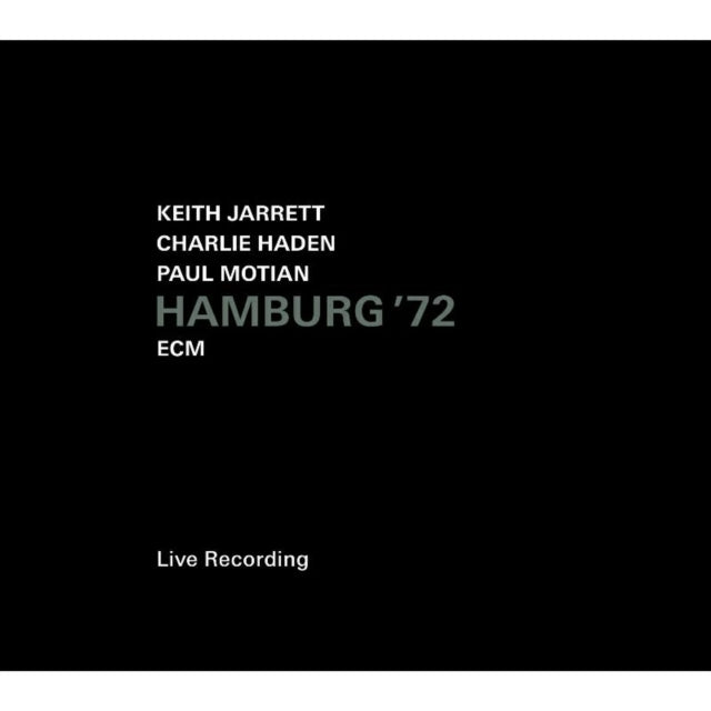 Jarrett/Haden/Motian - Hamburg '72 (CD)