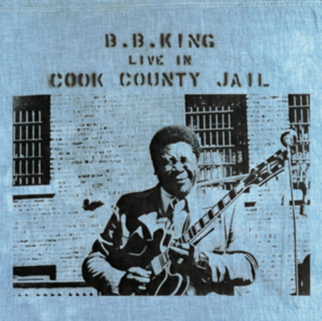 B.B. King - Live In Cook County Jail (Vinyl) (US Import)