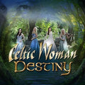 Celtic Woman - Destiny (CD)
