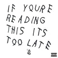 Drake - If You're Reading This It's Too Late (Ex) (Vinyl) (US Import)