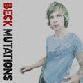 Beck - Mutations (LP/7 Inch) (Vinyl) (US Import)