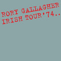 Rory Gallagher - Irish Tour 74 (Remastered) (CD)