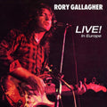 Rory Gallagher - Live! In Europe (Remastered) (CD)