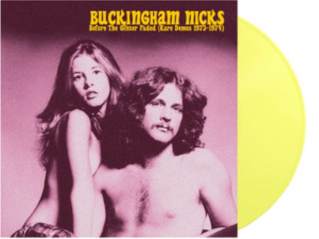 Buckingham Nicks - Before The Glitter Faded: The Demos 1973-1974 (Yellow Vinyl) (Vinyl) (US Import)