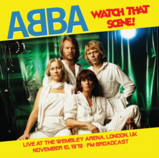 Abba - Watch That Scene: Recorded Live At The Wembley Arena. November 1979 - FM Broadcast (Vinyl) (US Import)